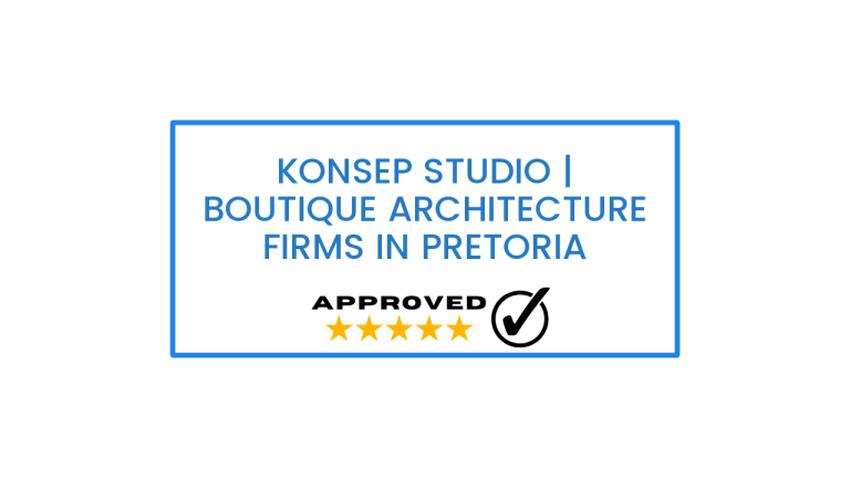 KONSEP STUDIO | Boutique Architecture Firms in Pretoria