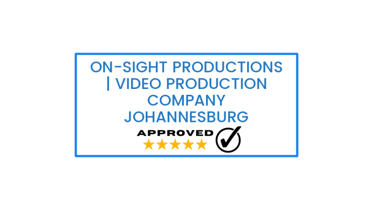 On-Sight Productions | Video Production Company Johannesburg