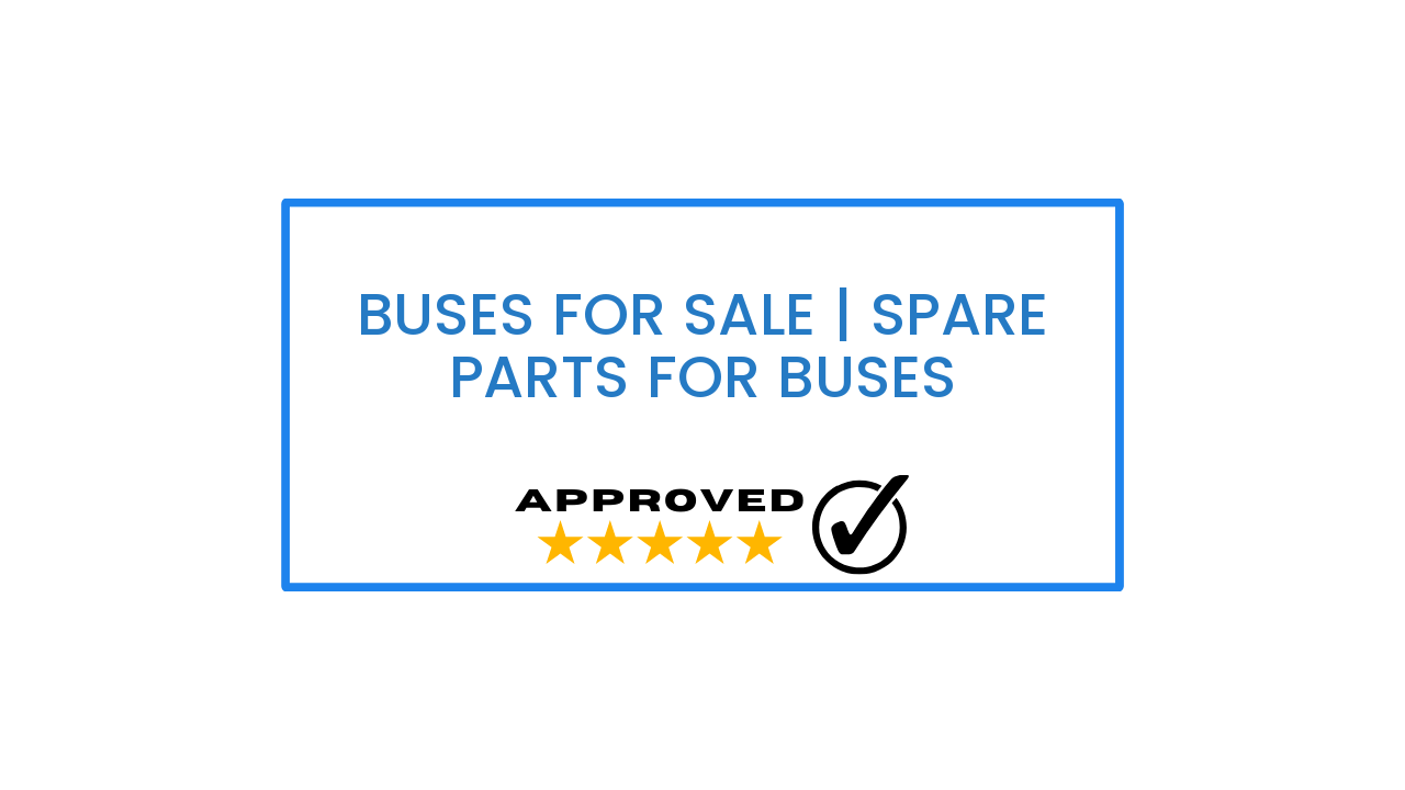 Buses For Sale | Spare Parts for Buses