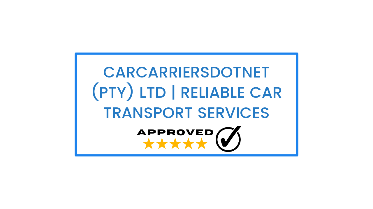 CarCarriersDotNet (Pty) Ltd | Reliable car transport services