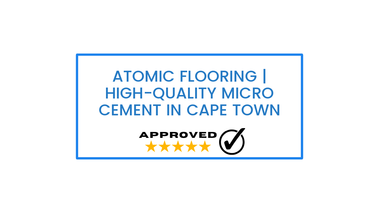 Atomic Flooring | High-Quality Micro Cement in Cape Town