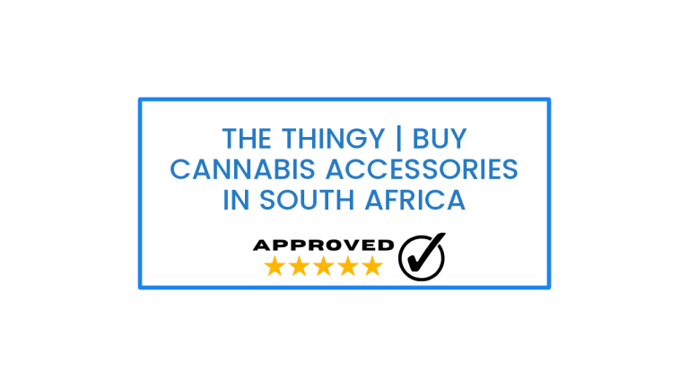 The Thingy | Buy Cannabis Accessories in South Africa