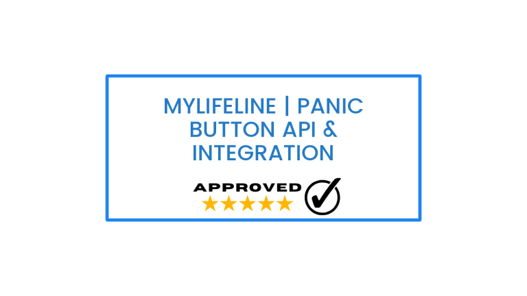MyLifeline | Panic Button API & Integration