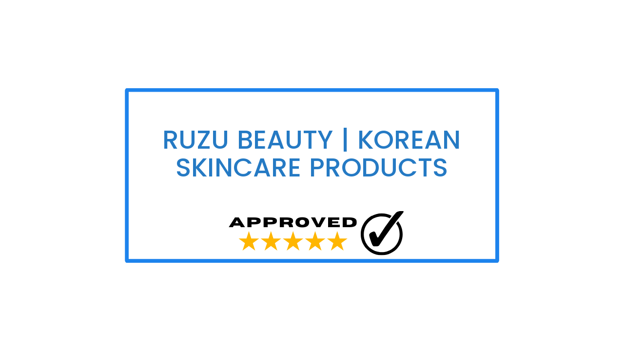 Ruzu Beauty | Korean Skincare Products