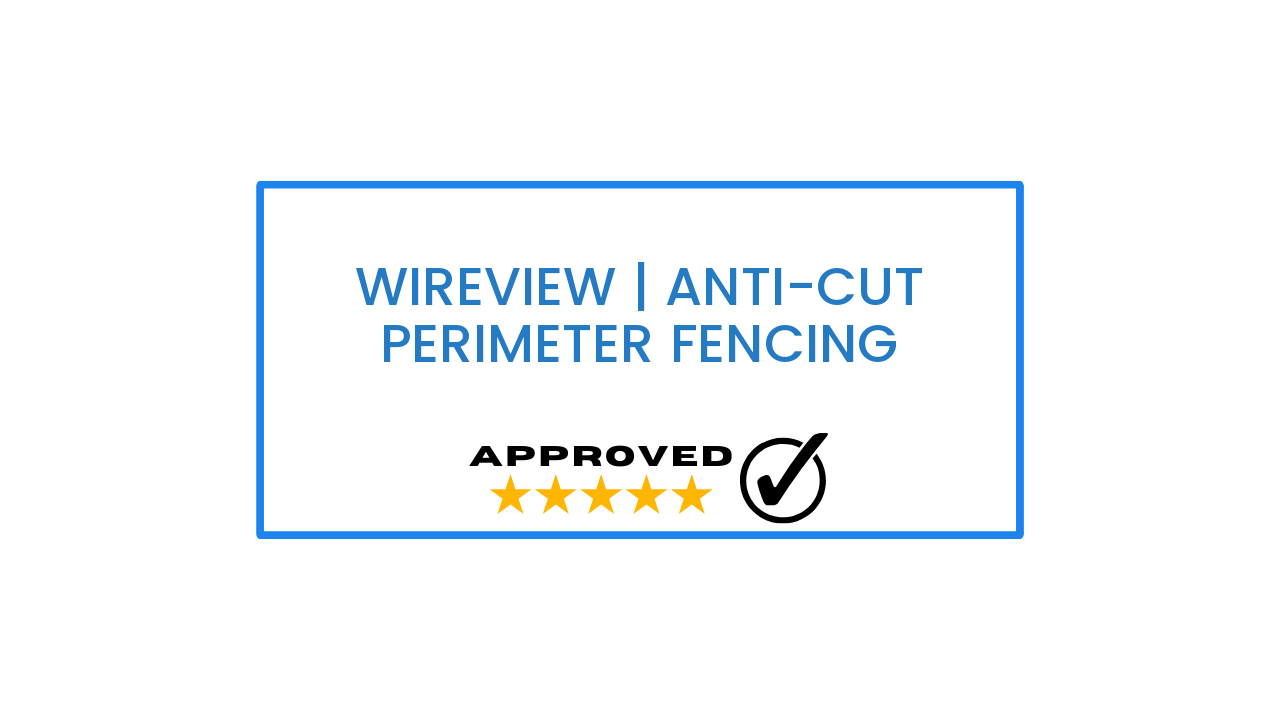 Wireview | anti-cut perimeter fencing